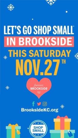 Shop small. Shop local. Shop Brookside Nov 27th.